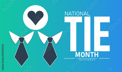 National Tie Month Poster Banner and Background Abstract Design Template Featuring Elegant Necktie Illustration for Fashion Style Menswear Accessory Celebration and Clothing Awareness Campaign