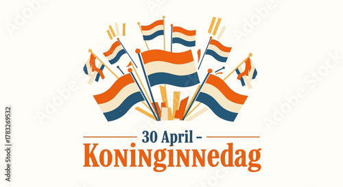 Konninginnedag Celebration with Dutch Flags and Festive Typography.