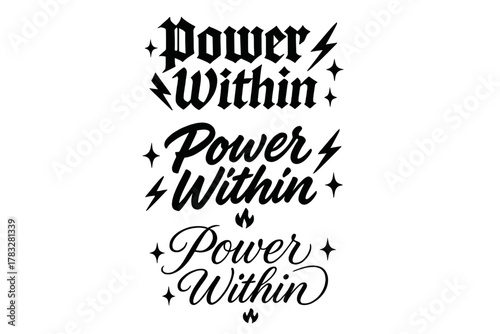 Power Within Typography. Power Within. Create a calligraphy lettering illustration of the phrase: Power Within