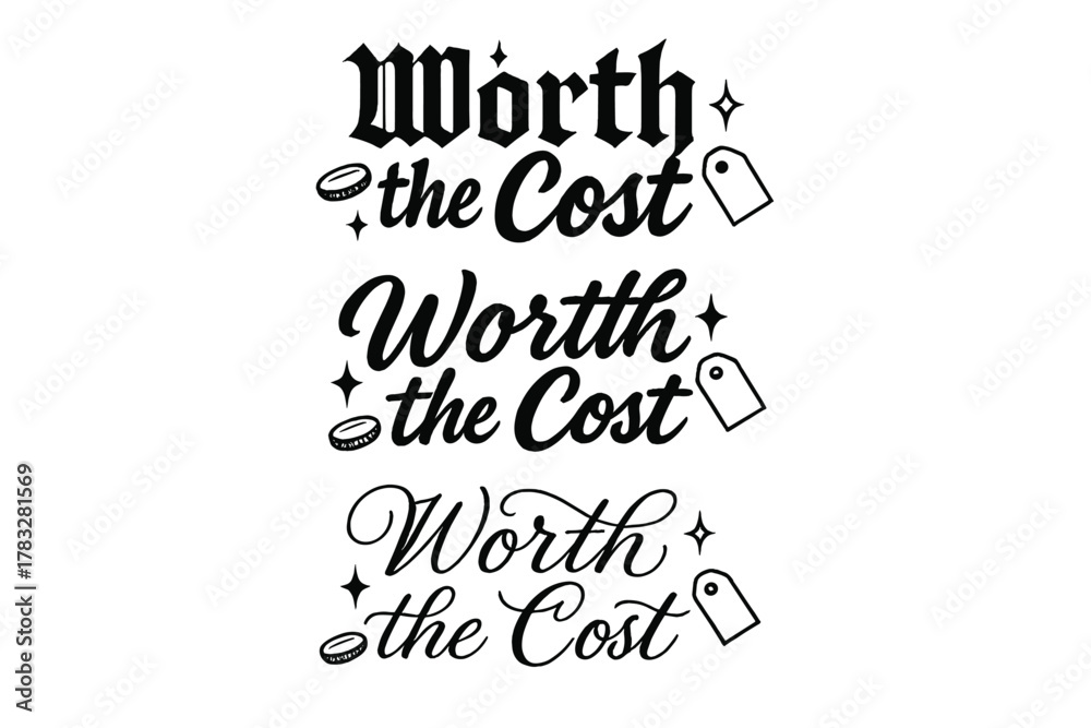 Fototapeta premium Elegant Calligraphy Variations. Worth the Cost. Create a calligraphy lettering illustration of the phrase: