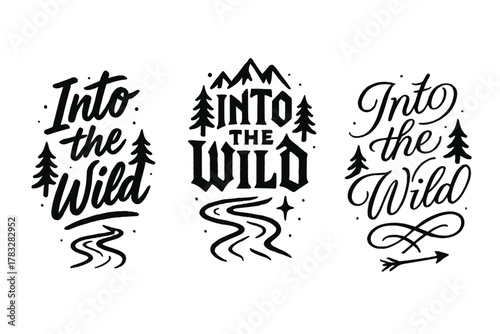 Nature-Inspired Calligraphy. Into the Wild. Create a calligraphy lettering illustration of the phrase: Into