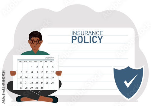 A man holds a calendar. Next to it is a large insurance policy sign. Concept for life, property, or disaster insurance.