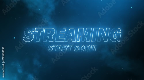 neon streaming start soon text in blue colour with nebula and particles effect on black background