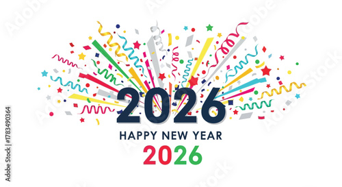 Happy new year 2026 celebration with colorful confetti streamers and stars bursting outwards on a white background