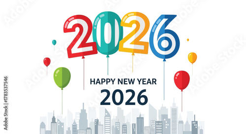 Happy new year 2026 celebration with colorful balloons floating above a city skyline illustration