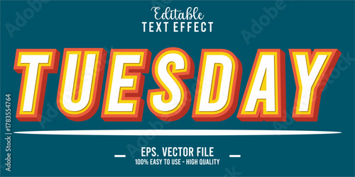 Tuesday Text Style Effect, Editable Text Effect
