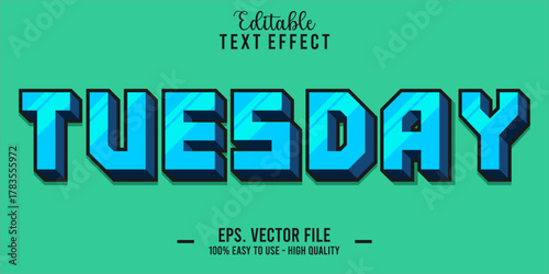 Tuesday Text Style Effect, Editable Text Effect