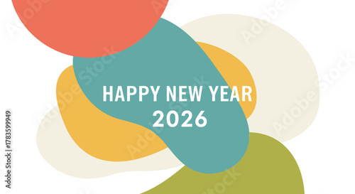 Happy new year 2026 greeting card with abstract organic shapes and a modern color palette