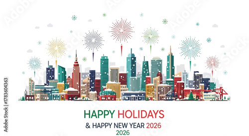 Festive city skyline with colorful fireworks and snowflakes celebrating happy holidays and new year 2026