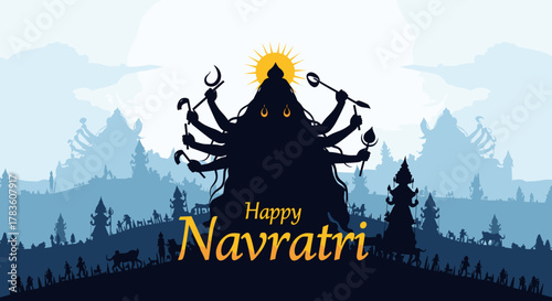 Vibrant silhouette illustration celebrating Happy Navratri, featuring the multi-armed Goddess Durga holding various weapons against a backdrop of a radiant sun and a mystical blue landscape with
