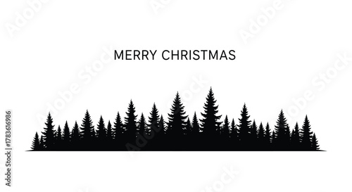 Merry christmas greeting with a silhouette of a dense evergreen forest against a clean white background