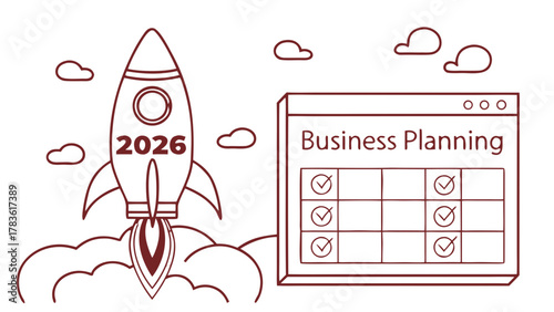 Business Planning for Year 2026 Launch, A line-art illustration depicting a rocket labeled "2026" launching next to a "Business Planning" checklist, symbolizing future business goals