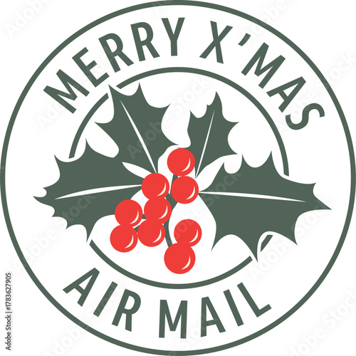 Merry Xmas Christmas Vintage Postage Stamp Vector Illustrations with Holly Leaves, Festive Travel Sticker for Christmas Delivery Graphic Elements
