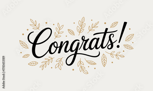 This image features stylish typography saying 'Congrats!' surrounded by delicate leaves and floral elements, perfect for celebrating achievements and special occasions.