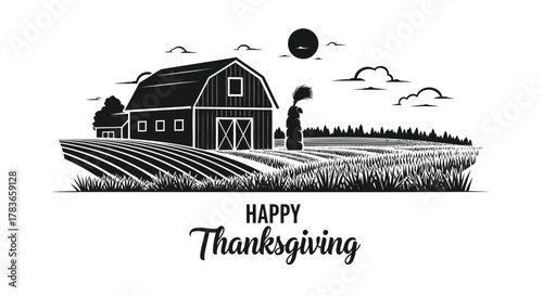 Happy thanksgiving greeting with a rustic farm scene featuring a barn fields and a setting sun in a black and white silhouette