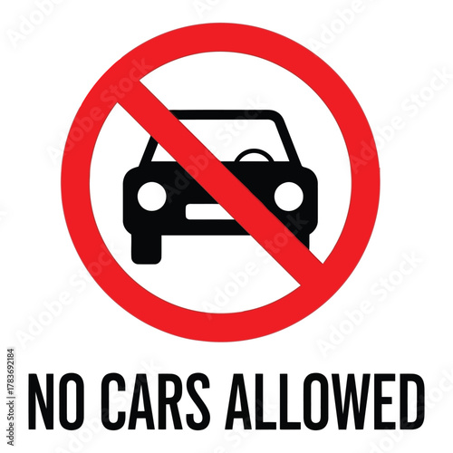 No cars allowed sign