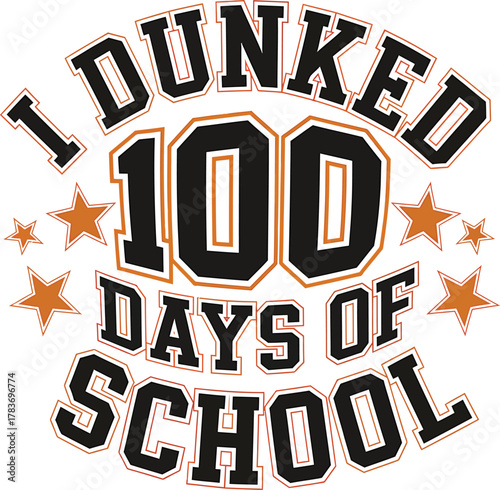 I Dunked 100 Days School