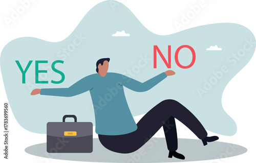 Business decision making, choose yes or no alternative or choices, leadership to direct business to succeed .about a man and his life.