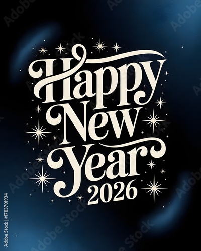 Happy new year 2026 text design with sparkling stars and festive elements on a dark blue background, celebrating the upcoming year with joy and optimism