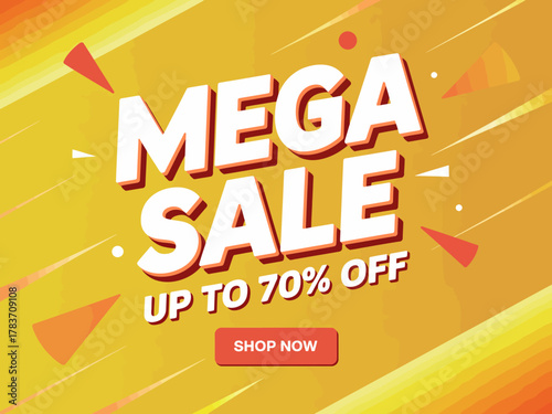 An eye-catching promotional banner highlighting a mega sale event with gigantic typography, bright colors, and dynamic shapes, enticing customers for great bargains.