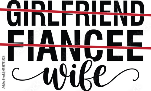 Girlfriend Fiancee Wife