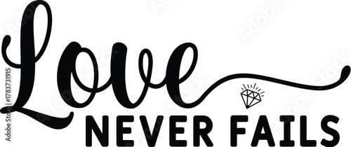 Love Never Fails