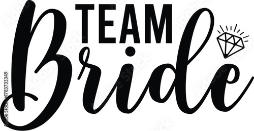 Team Bride