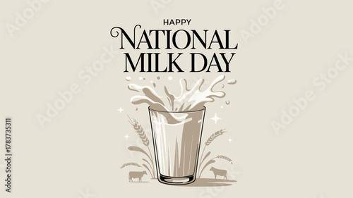 Happy National Milk Day Glass of Milk Splash Celebration Design