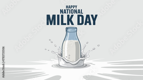 Happy National Milk Day with Milk Bottle and Splash Illustration