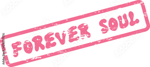 Vibrant pink distressed stamp for Forever Soul declaration on a clear field
