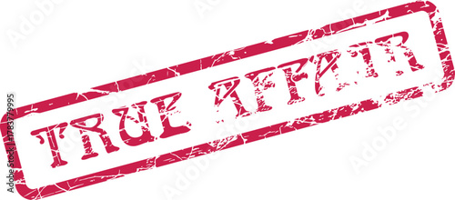 Distressed red rectangular rubber stamp features the unique text True Affair in a bold font