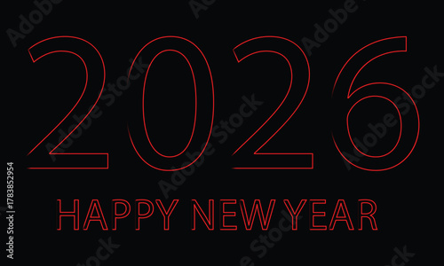 Minimalist Happy New Year 2026 red outline text design isolated on black background, elegant modern typography for digital greeting cards, posters, and festive graphic design