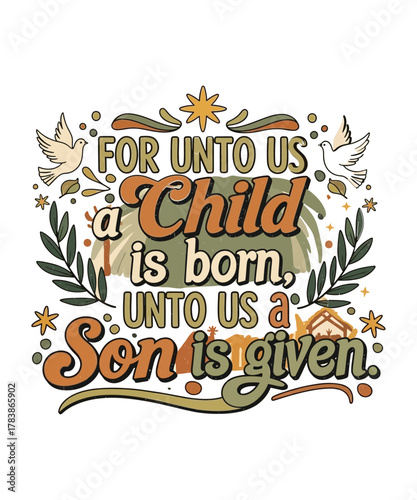 For Unto Us a Child is Born Christmas T-Shirt Design