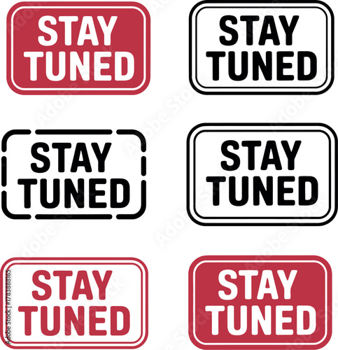 Six "Stay Tuned" signs displayed in a grid formation.