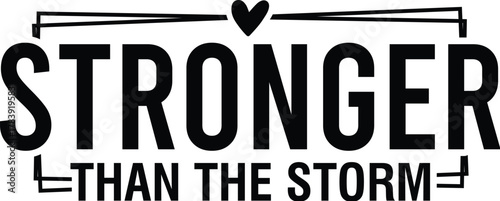 Stronger Than the Storm