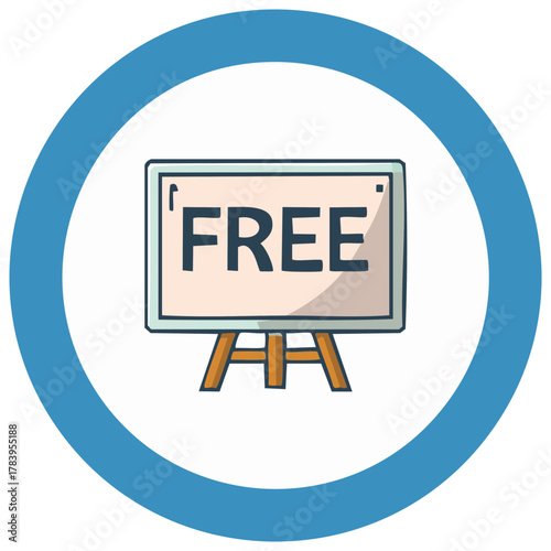Cartoon sign on easel with text FREE inside of circle illustration design