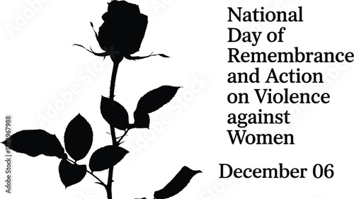 National Day of Remembrance and Action on Violence against Women graphic featuring a somber, black silhouette of a single rose on December 6th.