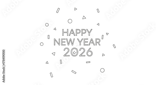 Happy new year 2026 text with confetti and abstract shapes on white background