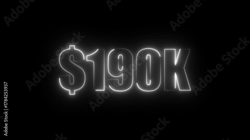 White neon $190K number for finance and success themed animated.Perfect for financial video animation on backgrounds, digital currency, or futuristic money themes.