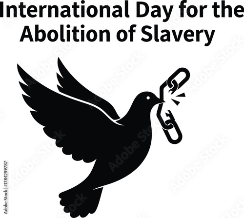 International Day for the Abolition of Slavery with dove carrying broken chains