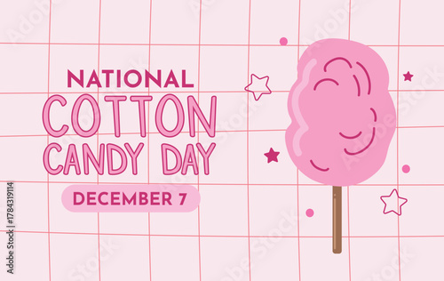 National Cotton Candy Day on 7 december card banner invitation poster