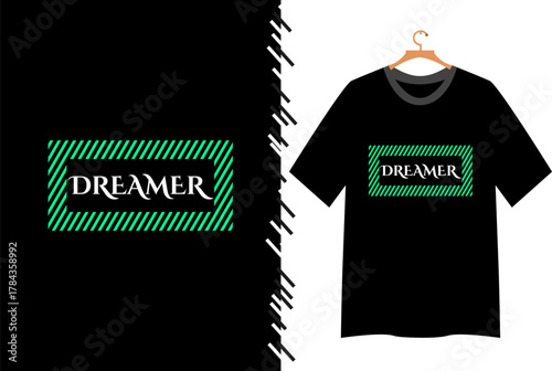 Dreamer graphic t shirt design
