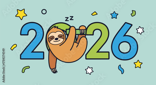 A cartoon sloth sleeps on the number 0 in the year 2026, surrounded by stars and confetti.