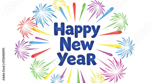 Colorful fireworks bursting around bold blue text wishing happy new year on a white background