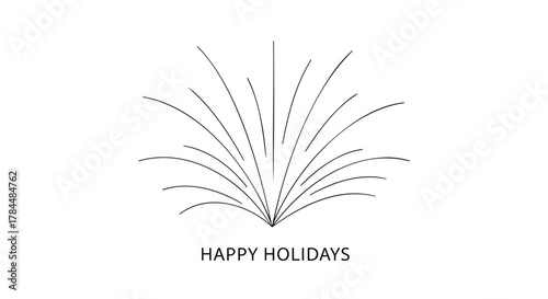 Minimalist black line drawing of a firework explosion with the text happy holidays below on a white background