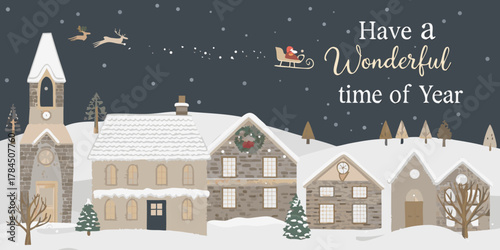 Whimsical snow covered village scene with santa claus flying in his sleigh over rooftops and festive text