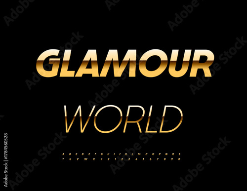 Vector Elegant logo Glamour World. Fashion Luxury Font. Awesome Golden Alphabet Letters and Numbers set.