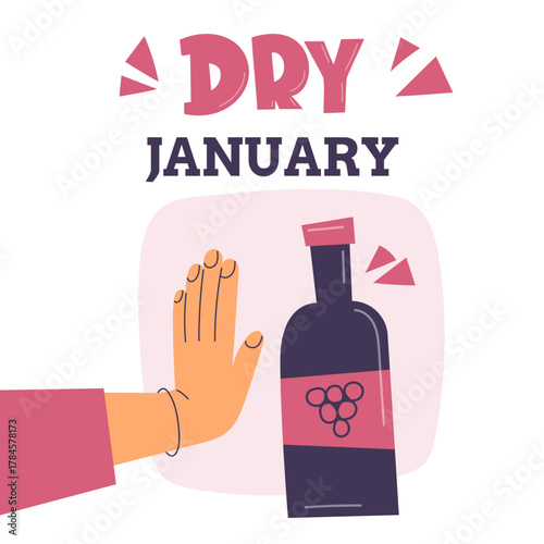 Dry January - The month without alcohol - Health challenge - Illustration of a hand saying no to a bottle of alcohol