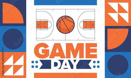 Game Day. Basketball playoff in March. Super sport party in United States. Final games of season tournament. Professional team championship. Ball for basketball. Sport poster. Vector