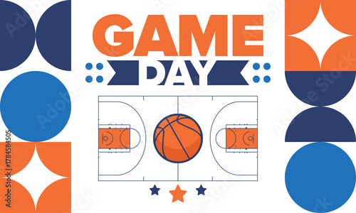 Game Day. Basketball playoff in March. Super sport party in United States. Final games of season tournament. Professional team championship. Ball for basketball. Sport poster. Vector